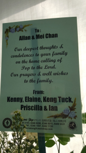 Flower Tribute from Kenny, Elaine, Keng tuck, Priscilla and Ian to Allan and Mei chan